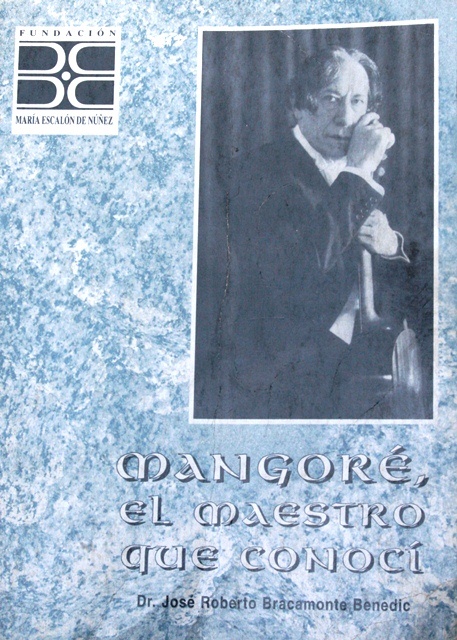 Mangoré, el maestro que conocí